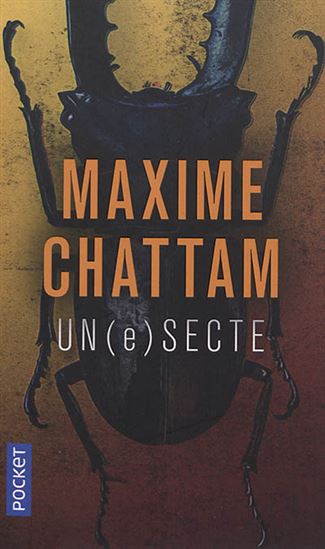 Un(e)secte - MAXIME CHATTAM