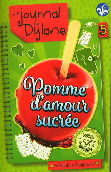 Pomme d&#39;amour sucrée #05 N. éd. - MARILOU ADDISON