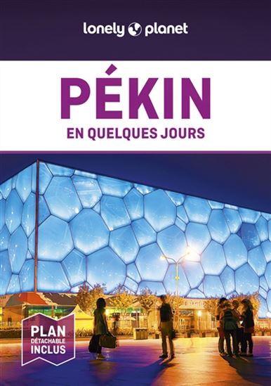 Pékin en quelques jours 4e éd. - DAVID EIMER