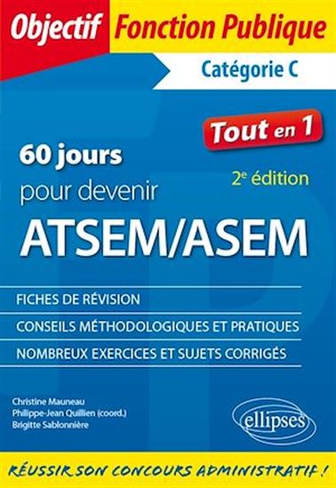 60 jours pour devenir ATSEM/ASEM - 2e édition - CHRISTINE MAUNEAU - QUILLIEN (COORD.)
