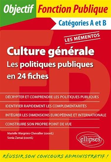 Culture générale. Les politiques publiques en 24 fiches - MARIELLE WARGNIES - SON ZAMAI (COORD.)