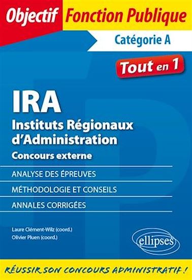 IRA Instituts Régionaux d’Administration Concours externe. - LAURE CLÉMENT-WILZ (COORD.) - PLUEN (COO