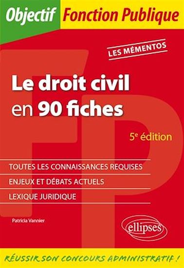 Le droit civil en 90 fiches - 5e édition - PATRICIA VANNIER