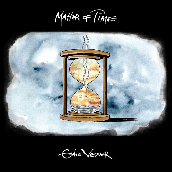 Matter Of Time/Say Hi(Vinyl) - EDDIE VEDDER