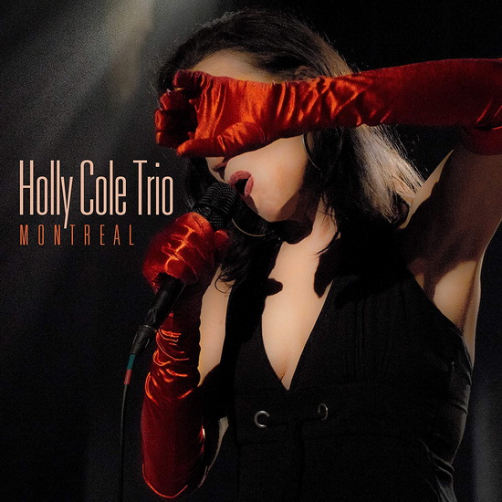 Montreal Live(Vinyl) - HOLLY COLE