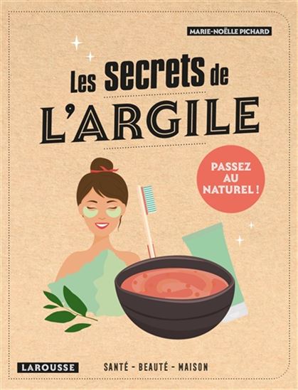 Les Secrets de l&#39;argile - MARIE-NOËLLE PICHARD
