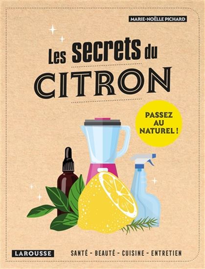 Les Secrets du citron N. éd. - MARIE-NOËLLE PICHARD
