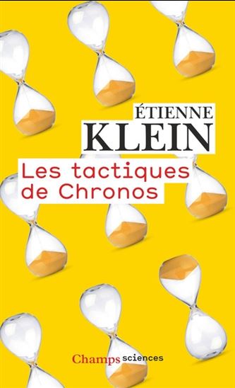 Les Tactiques de Chronos N. éd. - ETIENNE KLEIN