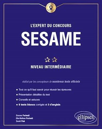 L'Expert du concours SESAME - Niveau intermédiaire - DAVID FLAK - DORONE PARIENTI - PARIENTI