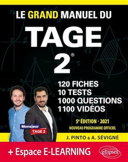 Le Grand Manuel du TAGE 2 – 10 tests blancs + 120 fiches de cours + 1000 vidéos – Édition 2021 - JOACHIM PINTO - ARNAUD SÉVIGNÉ