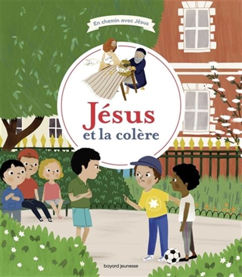 Jésus et la colère - ODILE FLICHY