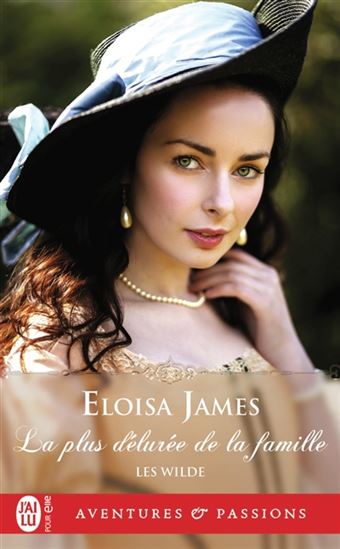 Les Wilde T.04 La plus délurée de la famille - ELOISA JAMES
