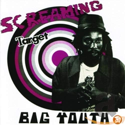 Screaming Target (14 bonus tracks) - BIG YOUTH