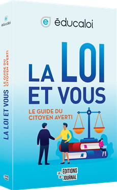 La Loi et vous : Le guide du citoyen averti - COLLECTIF