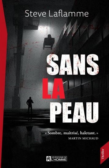 Sans la peau - STEVE LAFLAMME