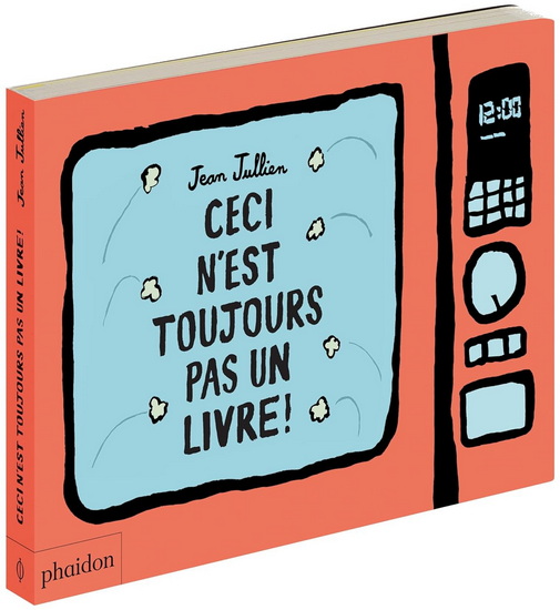 Ceci n&#39;est toujours pas un livre ! - JEAN JULLIEN