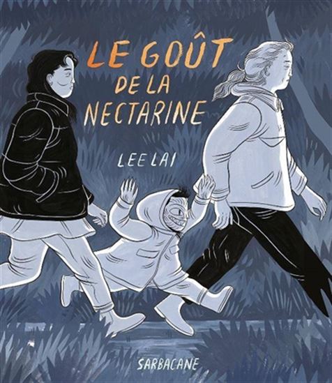 Le Goût de la nectarine - LEE LAI