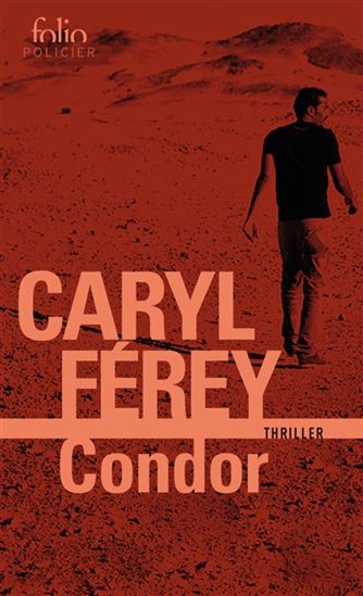 Condor N. éd. - CARYL FÉREY