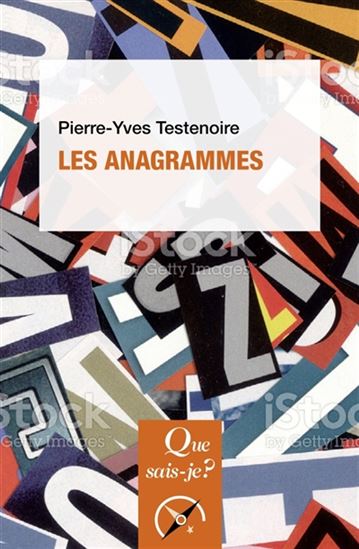 Les Anagrammes - PIERRE-YVES TESTENOIRE