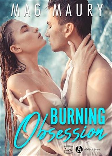 Burning Obsession - MAG MAURY