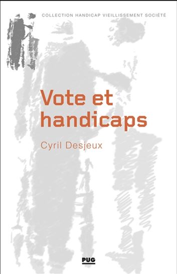 Vote et handicaps - CYRIL DESJEUX