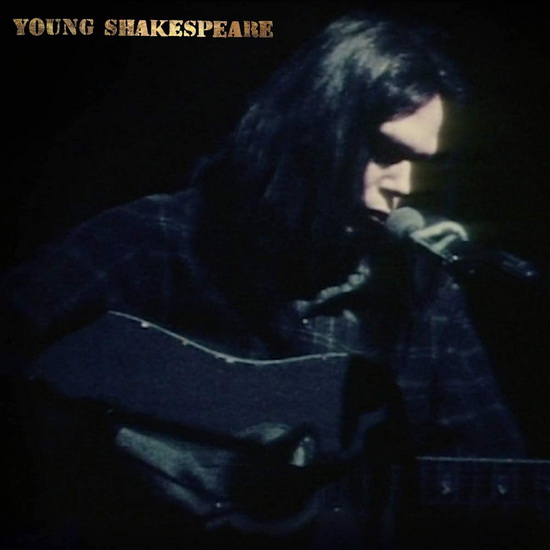 Young Shakespeare (Vinyl) - NEIL YOUNG