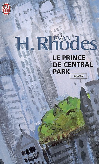 Le Prince de Central Park - RHODES EVAN H