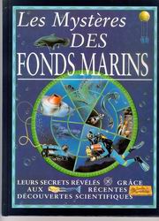 Les Mysteres des fonds marins - ANNE MILLARD