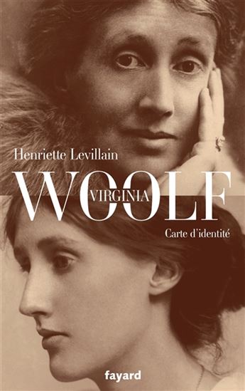 Virginia Woolf : carte d'identité - HENRIETTE LEVILLAIN