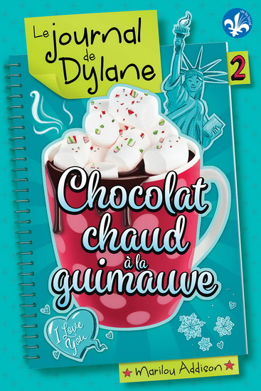 Chocolat chaud à la guimauve #02 N. éd. - MARILOU ADDISON