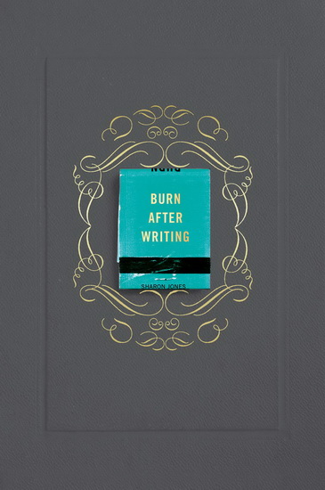 Burn after Writing (Gray) - SHARON JONES