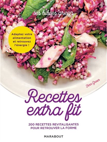 Recettes super light : 140 recettes saines et légères pour vous sentir bien dans votre corps - FERN GREEN