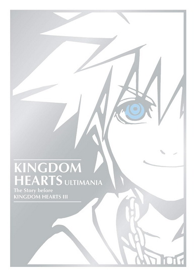 Kingdom Hearts Ultimania: The Story Before Kingdom Hearts III - COLLECTIF