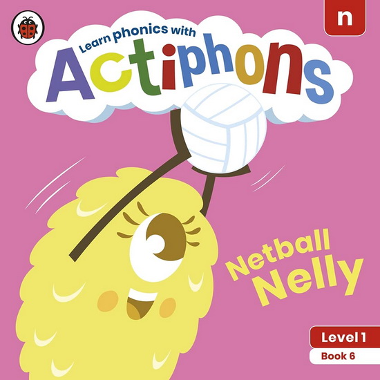 Actiphons Level 1 Book 6 Netball Nelly - COLLECTIF