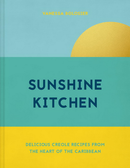 Sunshine Kitchen - VANESSA BOLOSIER