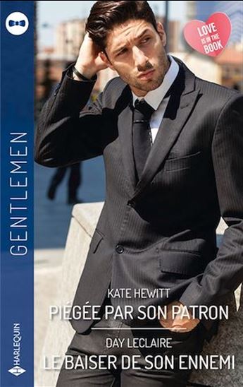 Piégée par son patron - Le baiser de son ennemi - KATE HEWITT - DAY LECLAIRE