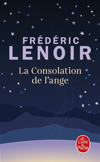 La Consolation de l&#39;ange - FRÉDÉRIC LENOIR