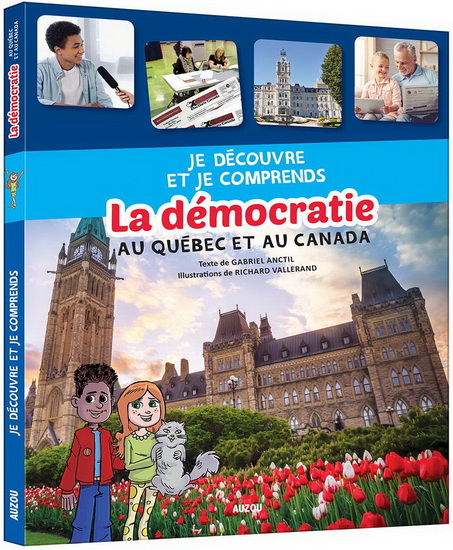 La Démocratie au Québec et au Canada - GABRIEL ANCTIL