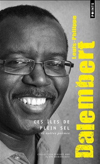 Ces îles de plein sel : et autres poèmes - LOUIS-PHILIPPE DALEMBERT
