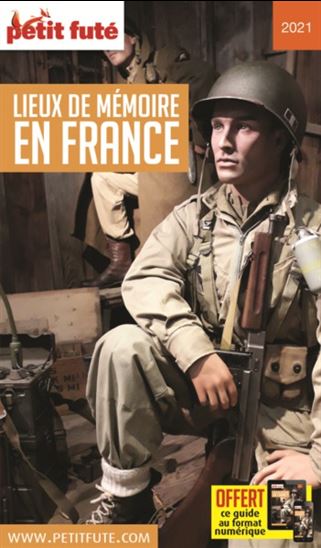 Lieux de mémoire en France 2021 - DOMINIQUE AUZIAS - JEAN-PAUL LABOURDETTE