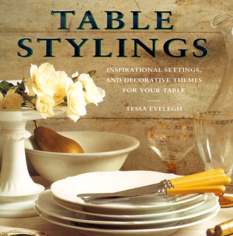 Table stylings - TESSA EVELEGH