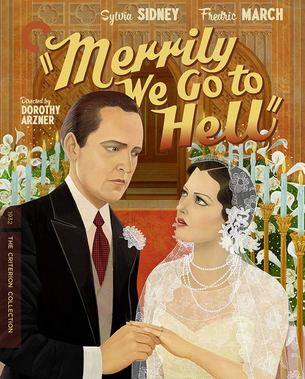 Merrily We Go To Hell (Blu-Ray) - DOROTHY ARZNER