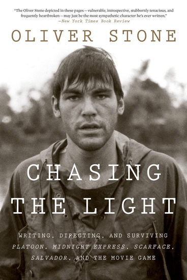 Chasing the Light - OLIVER STONE