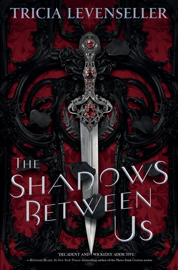 The Shadows Between Us - TRICIA LEVENSELLER