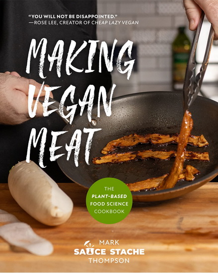 The Vegan Meat Cookbook - MARK THOMPSON