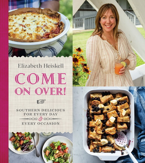 Come On Over! - ELIZABETH HEISKELL