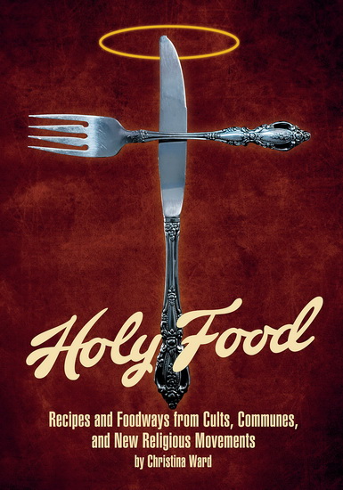Holy Food - CHRISTINA WARD