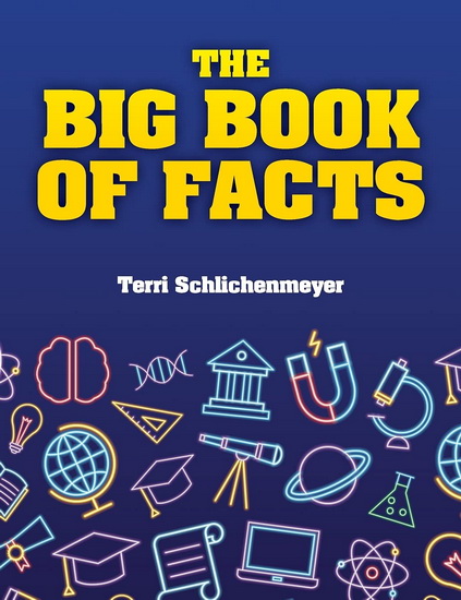 The Big Book of Facts - TERRI SCHLICHENMEYER