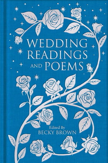 Wedding Readings and Poems - BECKY BROWN