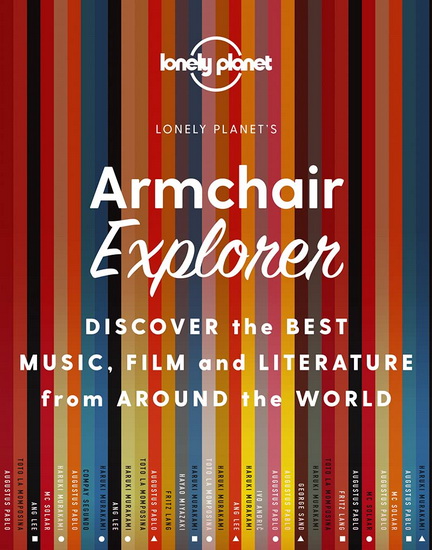 Armchair Explorer : Discover the Best Music, Film and Literature from Around the World - COLLECTIF